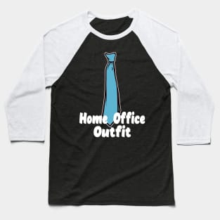 Home Office Outfit Shirt 2020 Corona Festival Tie Baseball T-Shirt